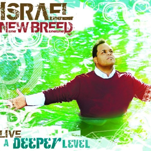  A Deeper Level CD - Israel Houghton & New Breed